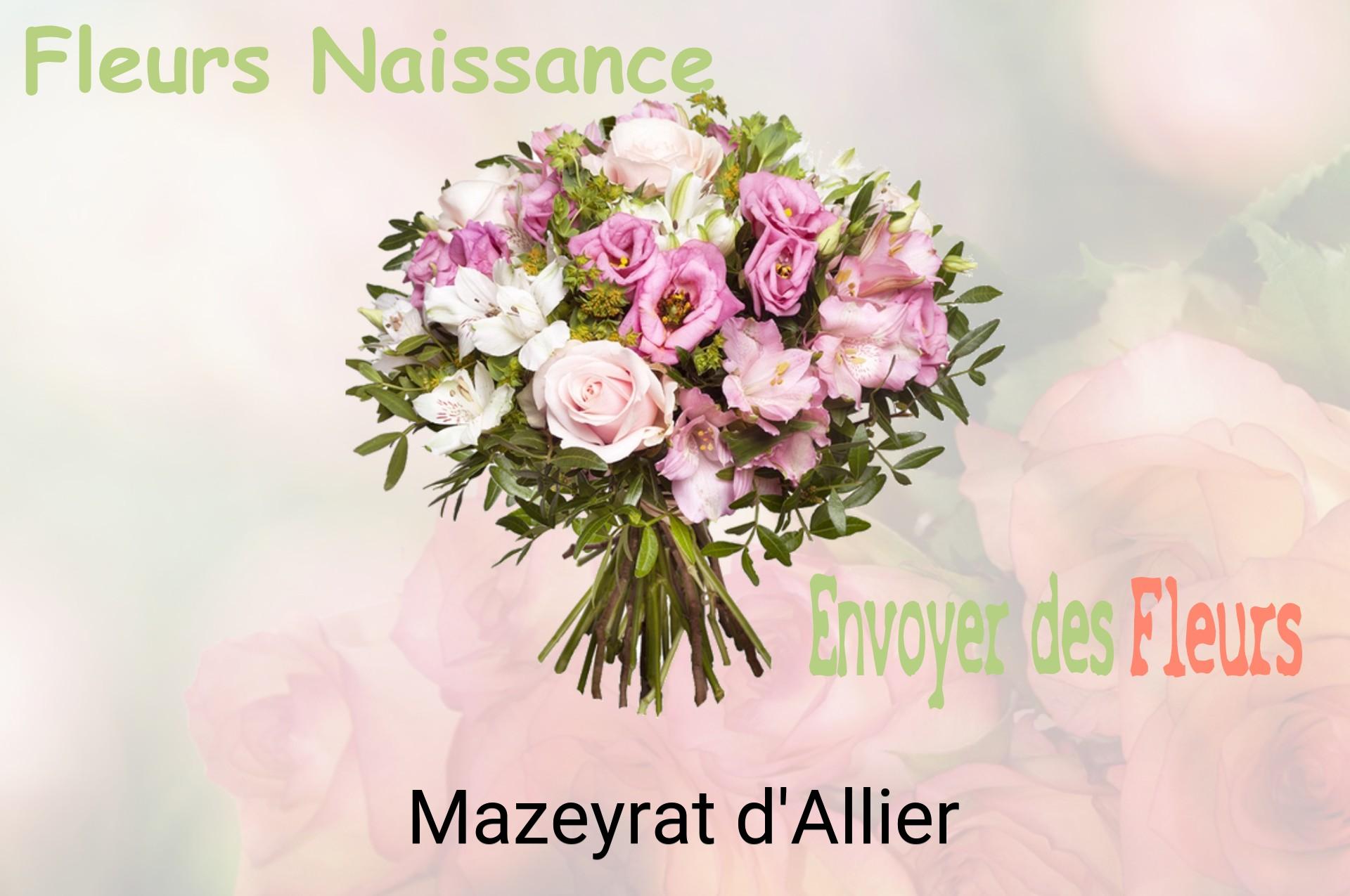 Bouquet de fleurs de naissance livré à Mazeyrat-d'Allier